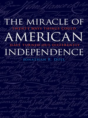cover image of The Miracle of American Independence